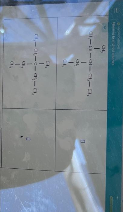 Solved Naming Branched Alkanes Naming Branched Alkanes Chegg Com