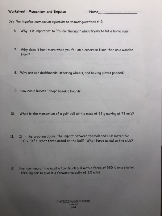 Solved Worksheet Momentum And Impulse Name Use The Chegg Com