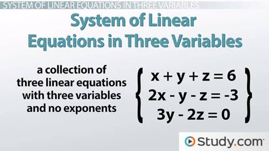 Solving Systems Of Linear Equations In Three Variables Using