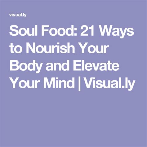 Soul Food 21 Ways To Nourish Your Body And Elevate Your Mind Soul