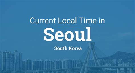 South Korea Time Now