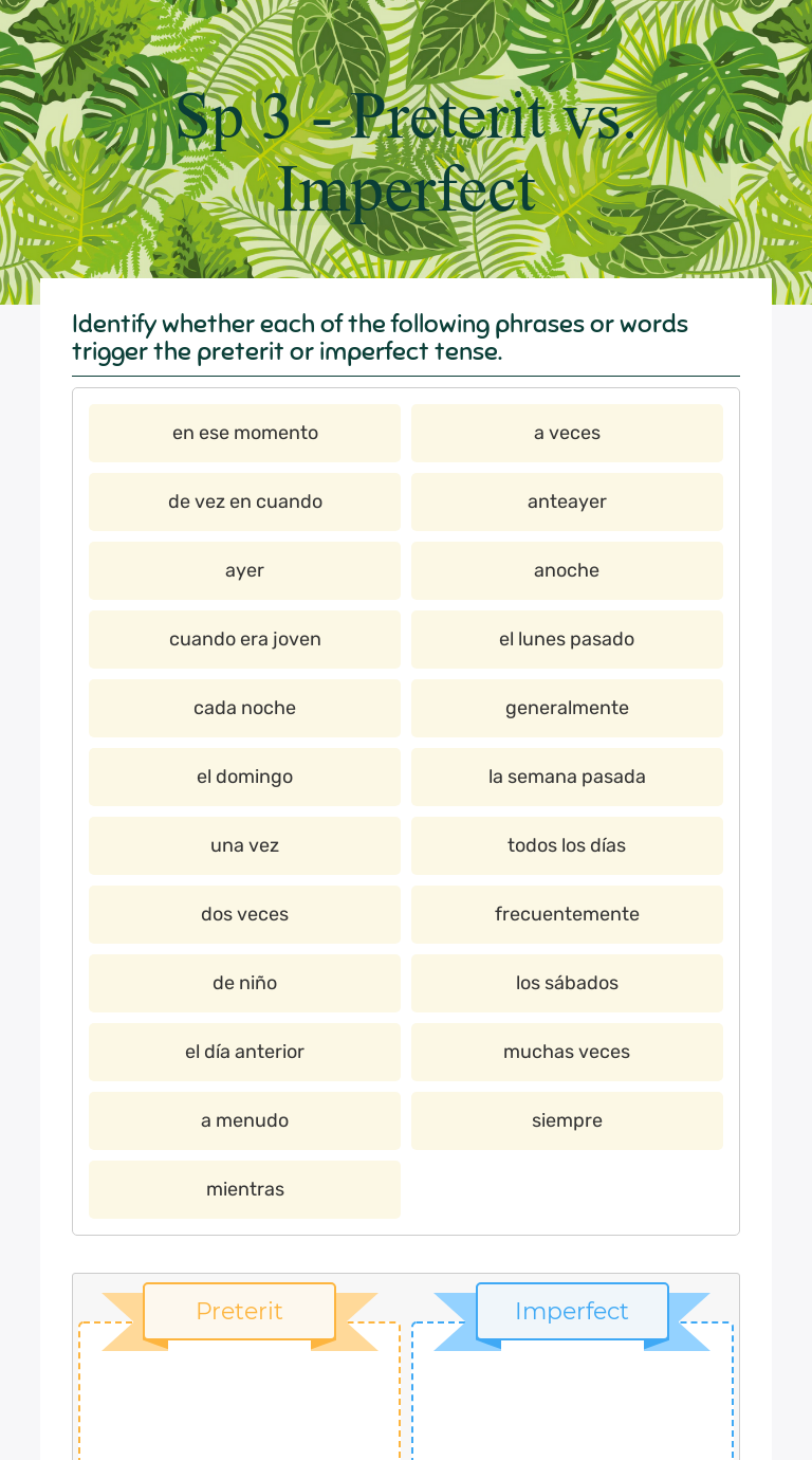 Sp 3 Preterit Vs Imperfect Interactive Worksheet By Kenia Warren