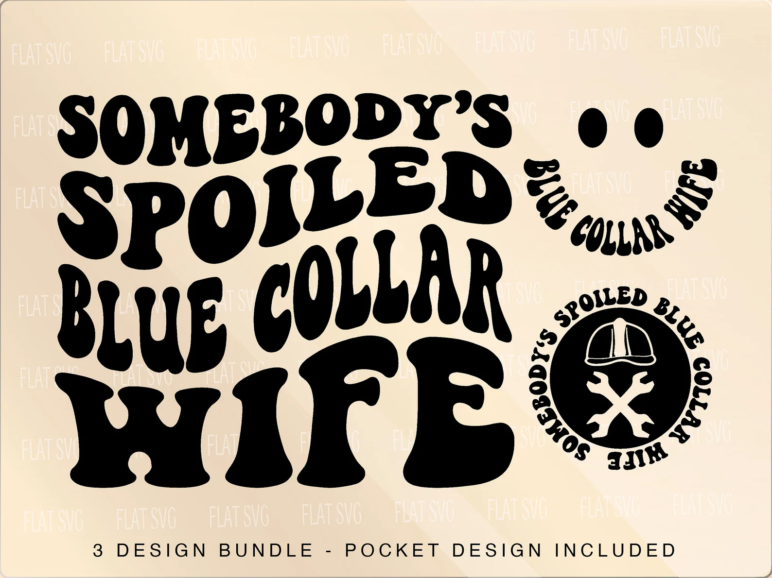 Spoiled Ass Blue Collar Wife Somebody Spoiled Funny Wife Life Svg