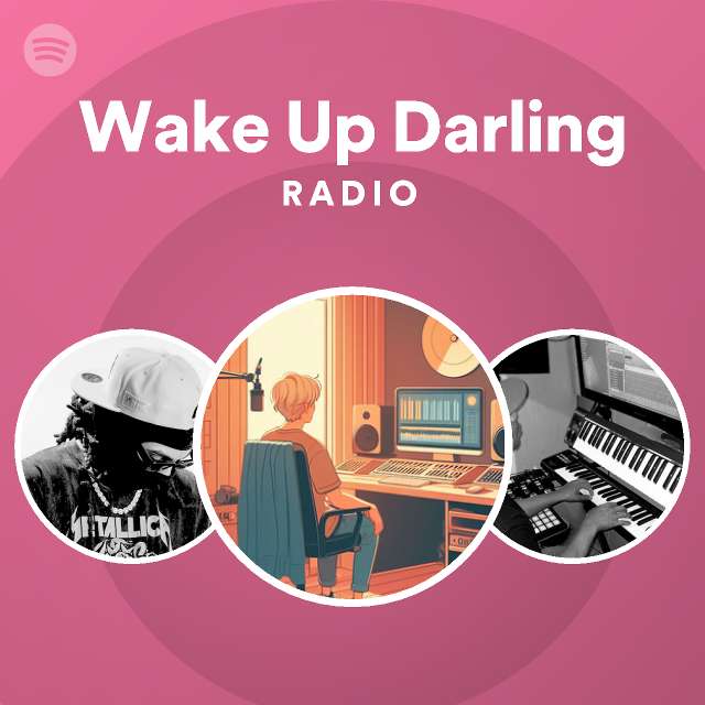 Spotify Created A Shrink Tested Wake Up Playlist Wake Up Songs Best