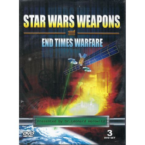 Star Wars Weapons And End Times Warfare 3 Dvd Set Dr Horowitz Amp 39 S Healthy World Store