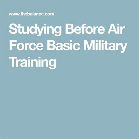 Studying Before Air Force Basic Military Training Basic Military