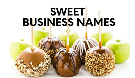 Sweet Business Names 300 Salivating Name Ideas