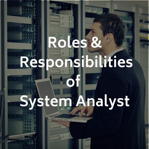 Systems Analyst Roles And Responsibilities