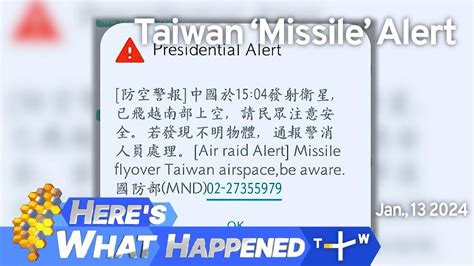 Taiwan Missile Alert Here S What Happened Saturday January 13 2024 Taiwanplus News