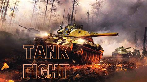 Tank Fight Youtube