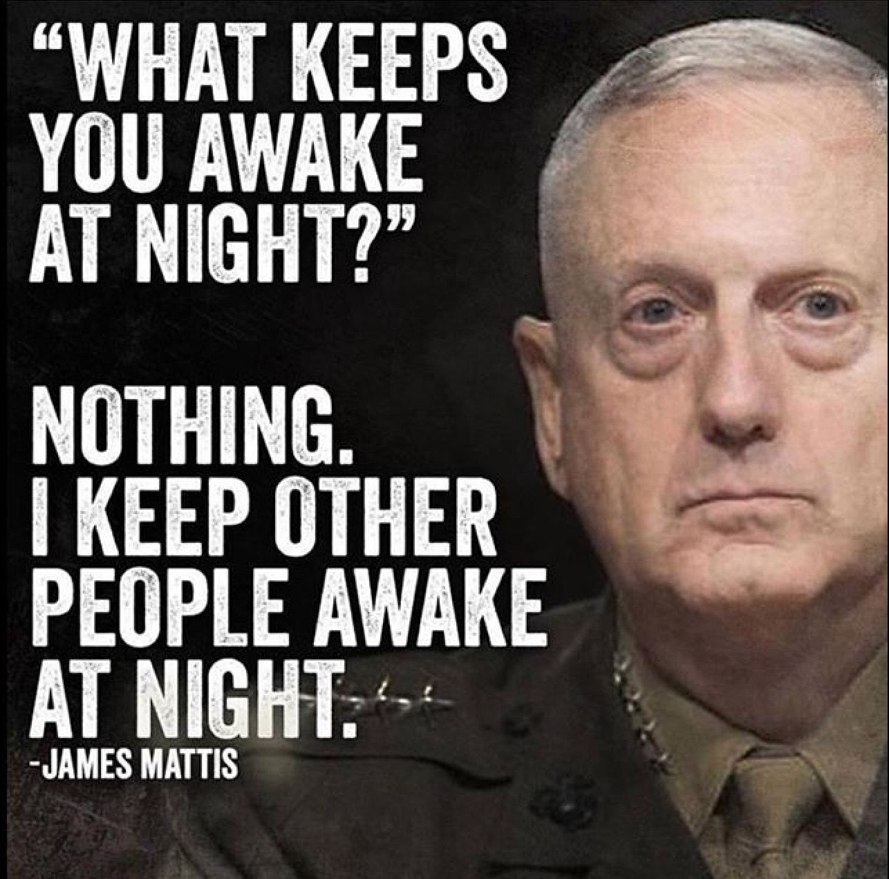 The 25 Best Mad Dog Mattis Quotes Ideas On Pinterest Mad Dog General James Mattis And