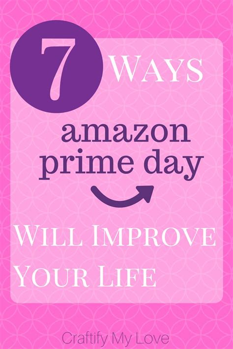 The 7 Ways To Amazon Prime Day Will Improve Your Life By Crafty My Love