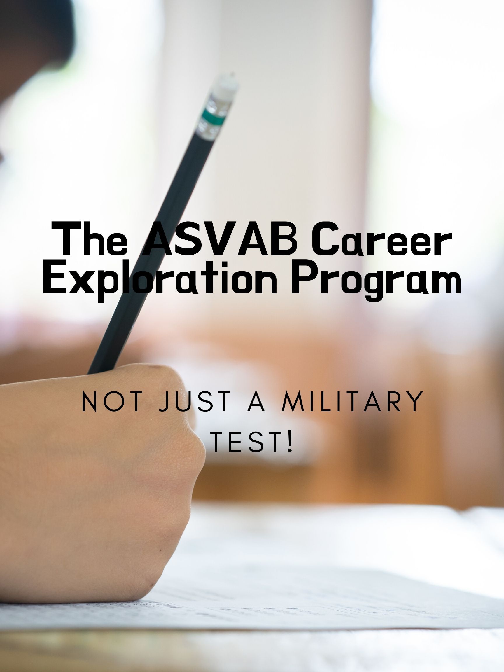 The Asvab Career Exploration Program Not Just A Military Test Career Exploration Career