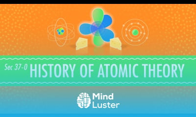 The History Of Atomic Chemistry Crash Course Chemistry 37