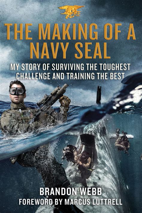 The Making Of A Navy Seal Brandon Webb Macmillan