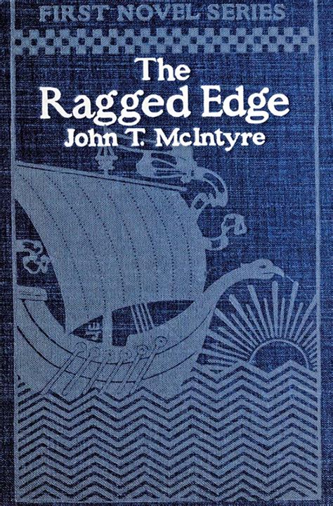 The Ragged Edge By John T Mcintyre A Project Gutenberg Ebook