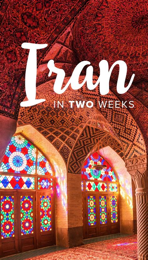 The Ultimate Two Week Iran Itinerary Lost With Purpose