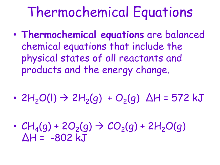 Thermochemical Equations Quantifying Energy Transfers And Chemical