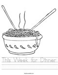 This Week For Dinner Worksheet Twisty Noodle