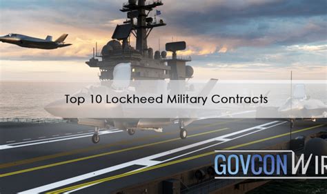 Top 10 Lockheed Military Contracts Govcon Wire