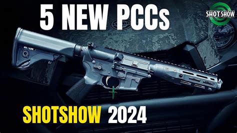 Top 5 New Pistol Caliber Carbines Revealed On Shot Show 2024 Youtube