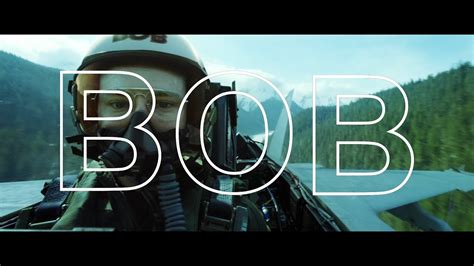 Top Gun Maverick Call Sign Bob Youtube