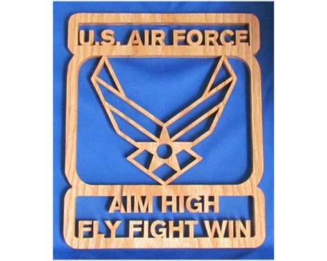 U S Air Force Aim High Fly Fight Win Hand Cut Oak Etsy