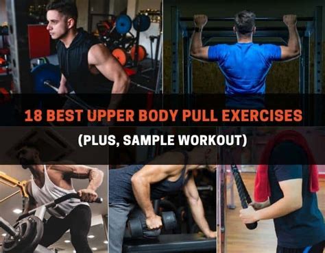 Upper Body Strength Six Best Pull Exercises For Upper Body