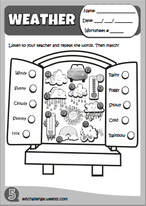 Weather Worksheet Http Eslchallenge Weebly Com Hello Kids 1 Html