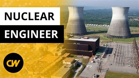 What Do Nuclear Engineers Do