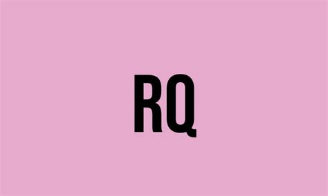 5 Ways RQ Means