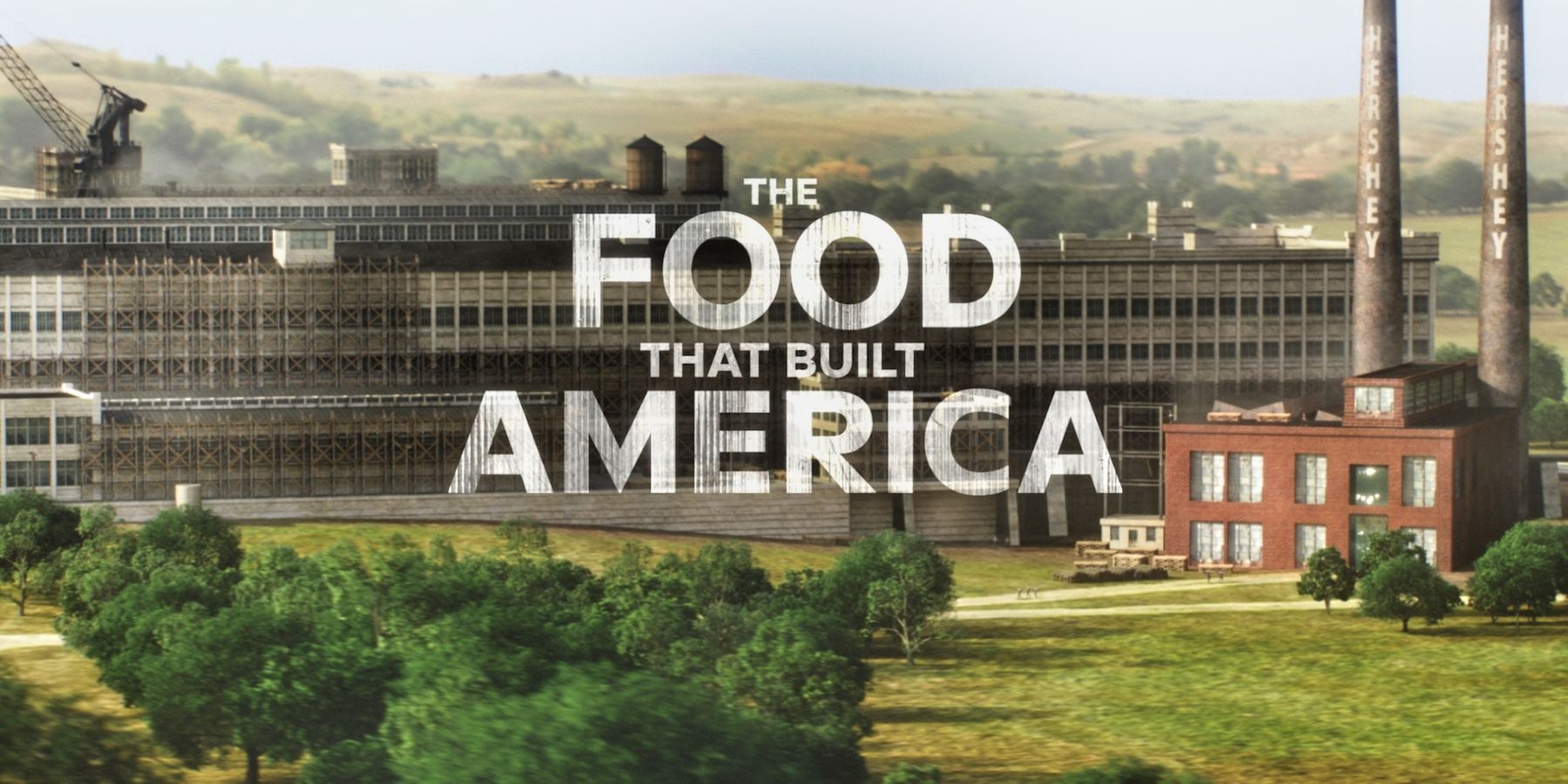 Where To Watch The Food That Built America Screen Rant