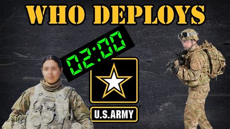 Who Gets Deployed In The Army Youtube