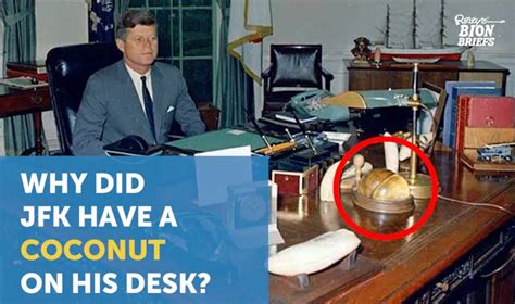 Why President Jfk Kept A Coconut Husk On His Desk Anu College Of Asia The Pacific