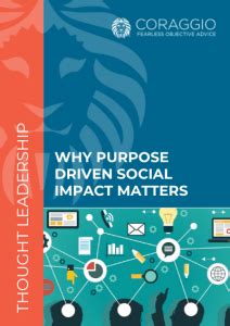 Why Purpose Driven Social Impact Matters Coraggio Business Entrepreneurial Advisory Boards