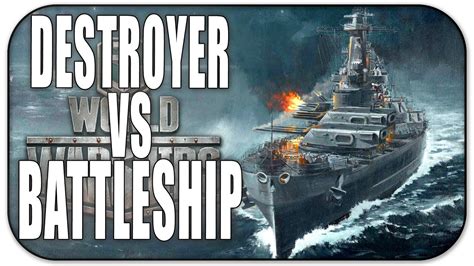 World Of Warships Destroyer Vs Battleship Gameplay Youtube