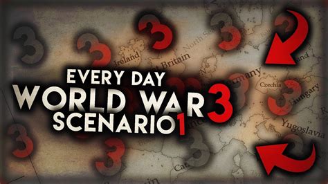 World War 3 Scenario 1 Every Day Youtube